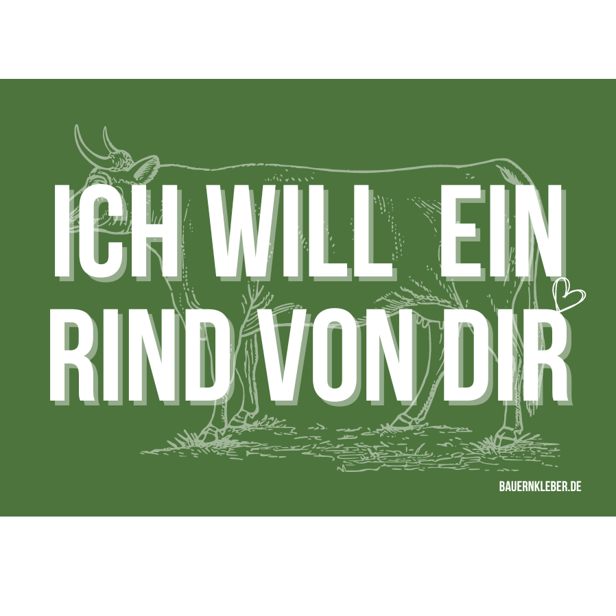 Ich will ein Rind von Dir - Sticker