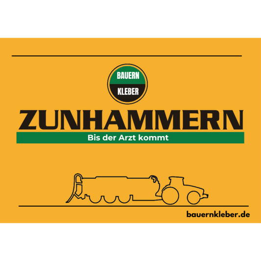 ZUNHAMMERN bis der Arzt kommt- Sticker